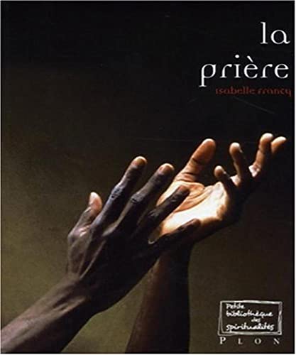 Stock image for La pri re for sale by Better World Books