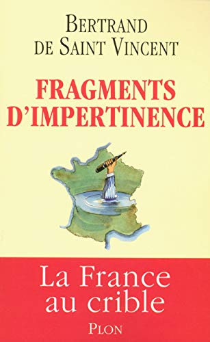 9782259204477: Fragments d'impertinence