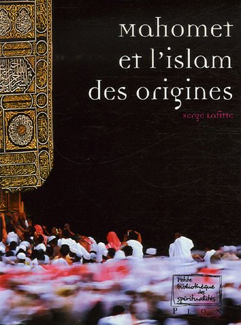 9782259204705: Mahomet et l'islam des origines