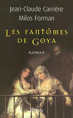 9782259204828: Les fantmes de Goya