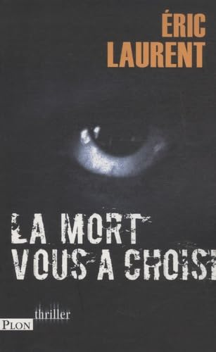 Beispielbild fr LA MORT VOUS A CHOISI zum Verkauf von Librairie Th  la page