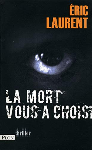 Stock image for LA MORT VOUS A CHOISI for sale by Librairie Th  la page