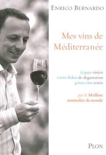 Mes vins de Mediterranee (French Edition)