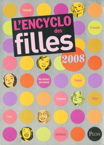 Beispielbild fr L'encyclo Des Filles zum Verkauf von RECYCLIVRE