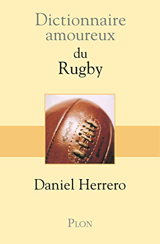 9782259206518: Dictionnaire amoureux du rugby