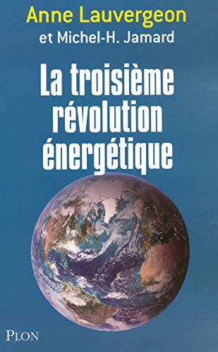 LA TROISIEME REVOLUTION ENERGETIQUE