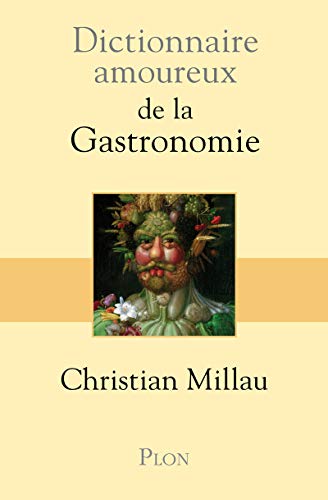 9782259206983: Dictionnaire amoureux de la Gastronomie