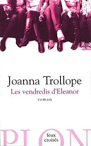 Les vendredis d'Eleanor (9782259207089) by Trollope, Joanna