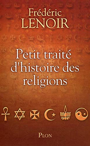 Imagen de archivo de Petit trait? d'histoire des religions - Fr?d?ric Lenoir a la venta por Book Hmisphres