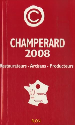 Beispielbild fr Champrard 2008: Guide gastronomique France zum Verkauf von Ammareal