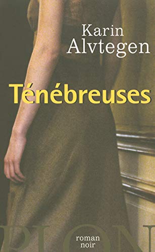 Stock image for TENEBREUSES ALVTEGEN, KARIN and JARVIN, MAGDALENA for sale by LIVREAUTRESORSAS