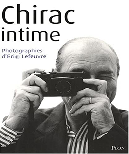 Stock image for Chirac intime for sale by LIVREAUTRESORSAS