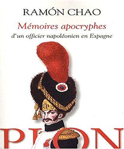 Imagen de archivo de Mmoires apocryphes d'un officier napolonien en Espagne a la venta por medimops