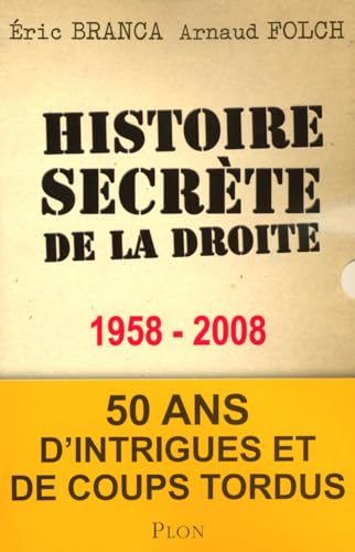 Stock image for HISTOIRE SECRETE DE LA DROITE for sale by Ammareal