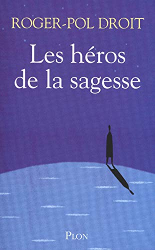 9782259208109: Les hros de la sagesse