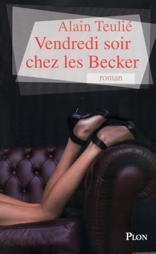 9782259208420: Vendredi soir chez les Becker