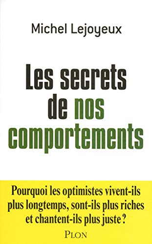 Stock image for Les secrets de nos comportements for sale by Ammareal