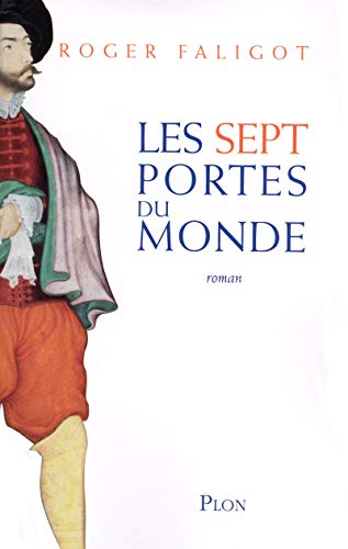 Beispielbild fr Les Sept Portes du monde zum Verkauf von medimops