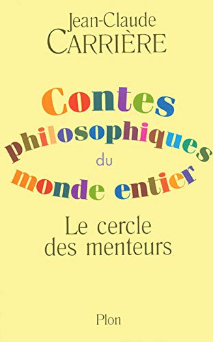 Stock image for Le cercle des menteurs : Contes philosophiques du monde entier - coffret en 2 volumes for sale by medimops