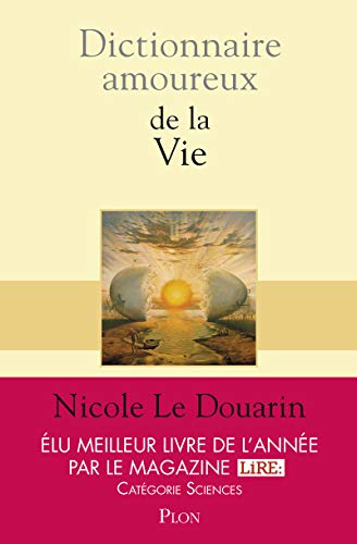 Stock image for Dictionnaire amoureux de la vie for sale by Revaluation Books