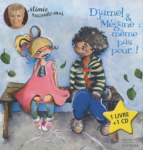 Beispielbild fr Djamel & Mgane : mme pas peur ! (1CD audio) zum Verkauf von medimops