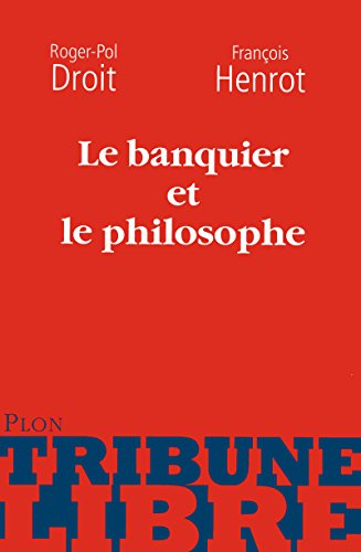 Stock image for Le banquier et le philosophe for sale by Ammareal
