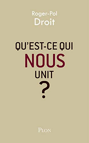 Beispielbild fr Qu'est-ce qui nous unit ? zum Verkauf von Ammareal