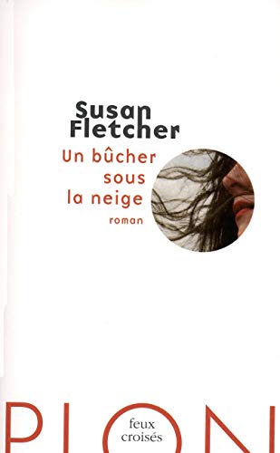 Un bÃ»cher sous la neige (9782259211413) by Fletcher, Susan