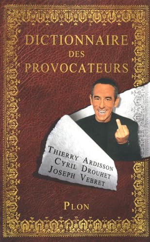 Beispielbild fr DICTIONNAIRE DES PROVOCATEURS zum Verkauf von Ammareal