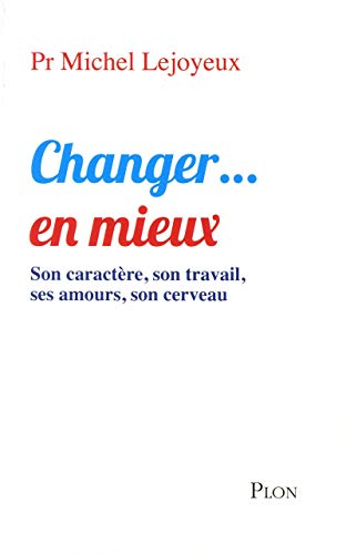 Stock image for Changer. en mieux for sale by ThriftBooks-Dallas