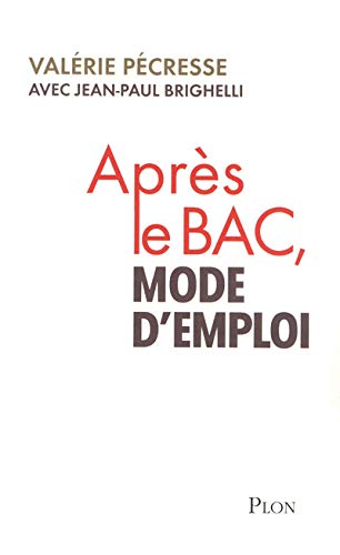 Beispielbild fr Aprs le bac, mode d'emploi zum Verkauf von medimops