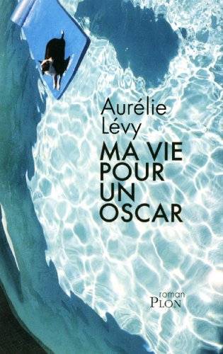 Stock image for MA VIE POUR UN OSCAR for sale by Ammareal
