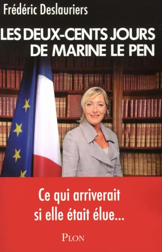 Stock image for DEUX-CENTS JOURS MARINE LE PEN for sale by Ammareal