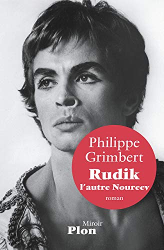 Stock image for Rudik, l'autre Noureev for sale by Ammareal