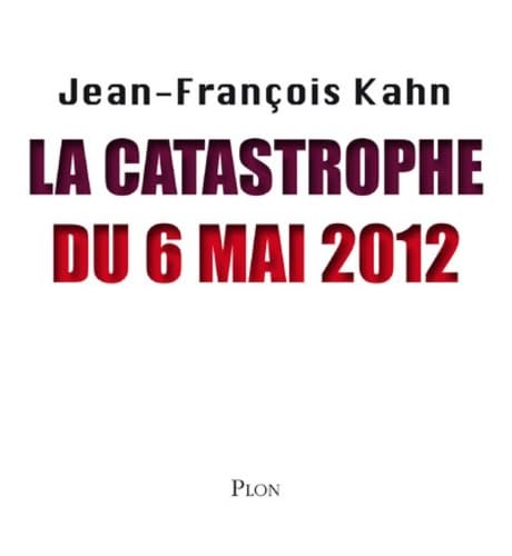 Stock image for La catastrophe du 6 mai 2012 for sale by Librairie Th  la page