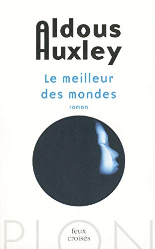 9782259221269: Le meilleur des mondes