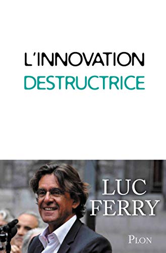 Stock image for L'innovation destructrice for sale by books-livres11.com