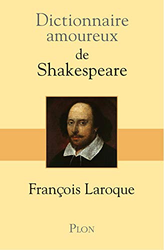Stock image for Dictionnaire amoureux de Shakespeare for sale by medimops