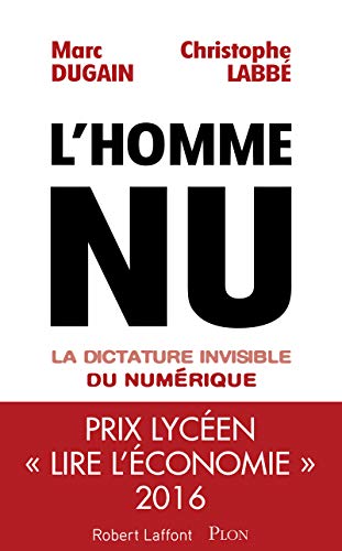 Beispielbild fr L'homme nu La dictature invisible du num rique (French Edition) zum Verkauf von ThriftBooks-Dallas