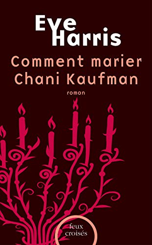 Beispielbild fr Comment marier Chani Kaufman zum Verkauf von Ammareal