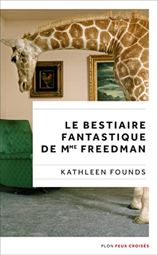 9782259241519: Le bestiaire fantastique de Mme Freedman