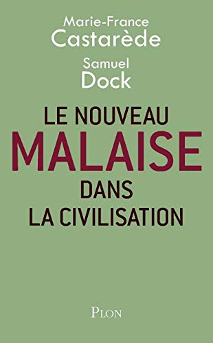 Imagen de archivo de Le nouveau malaise dans la civilisation a la venta por Librairie Christian Chaboud