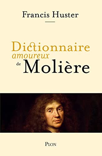 9782259259682: Dictionnaire amoureux de Molire