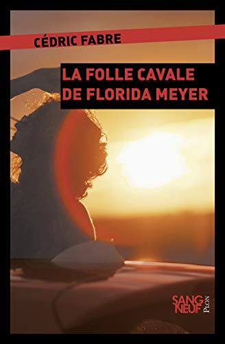 Beispielbild fr La Folle Cavale De Florida Meyers zum Verkauf von RECYCLIVRE