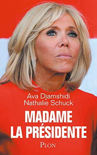 Beispielbild fr Madame la Prsidente (French Edition) zum Verkauf von Better World Books