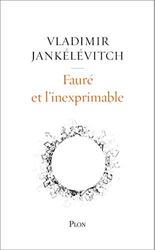 Beispielbild fr Faur et l`inexprimable zum Verkauf von Buchpark
