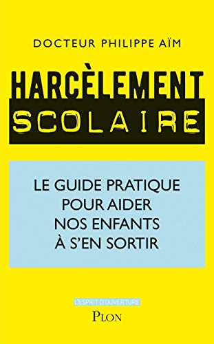 Beispielbild fr Harclement scolaire : comment aider nos enfants  s'en sortir zum Verkauf von medimops