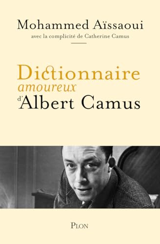 Imagen de archivo de Dictionnaire amoureux d'Albert Camus a la venta por medimops