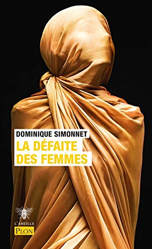 Stock image for La Dfaite des femmes for sale by Ammareal