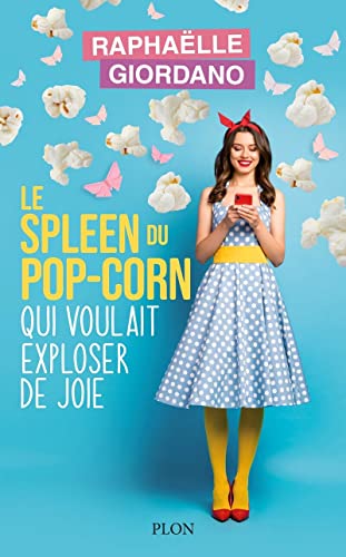 Imagen de archivo de Le Spleen Du Pop-Corn Qui Voulait Exploser de Joie a la venta por WorldofBooks